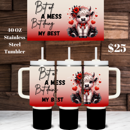 Highland Cow Bit of a Mess 40oz Stainless Steel Tumblers