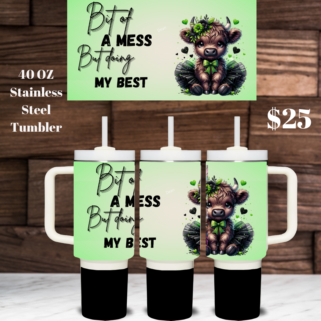 Highland Cow Bit of a Mess 40oz Stainless Steel Tumblers