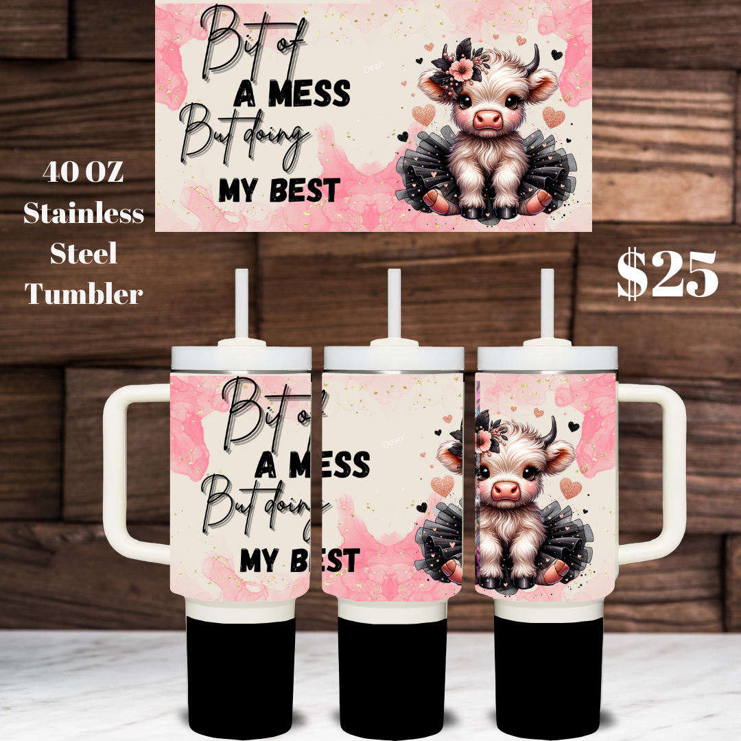 Highland Cow Bit of a Mess 40oz Stainless Steel Tumblers