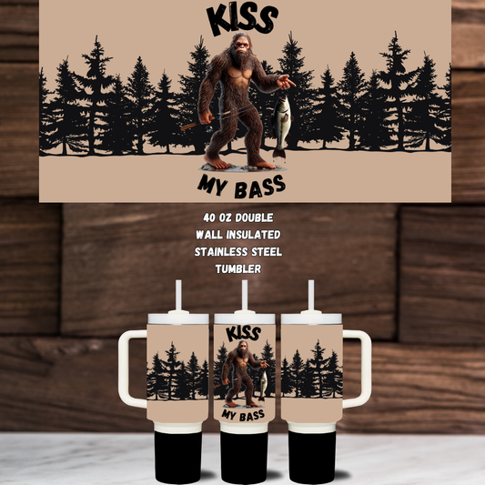 Kiss My Bass – 40oz Stainless Steel Tumbler with Handle