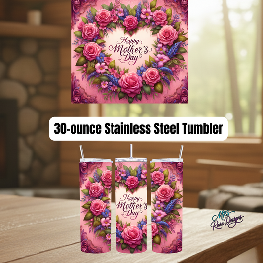 Happy Mother’s Day Pink Floral 30oz Stainless Steel Tumbler with Lid & Straw