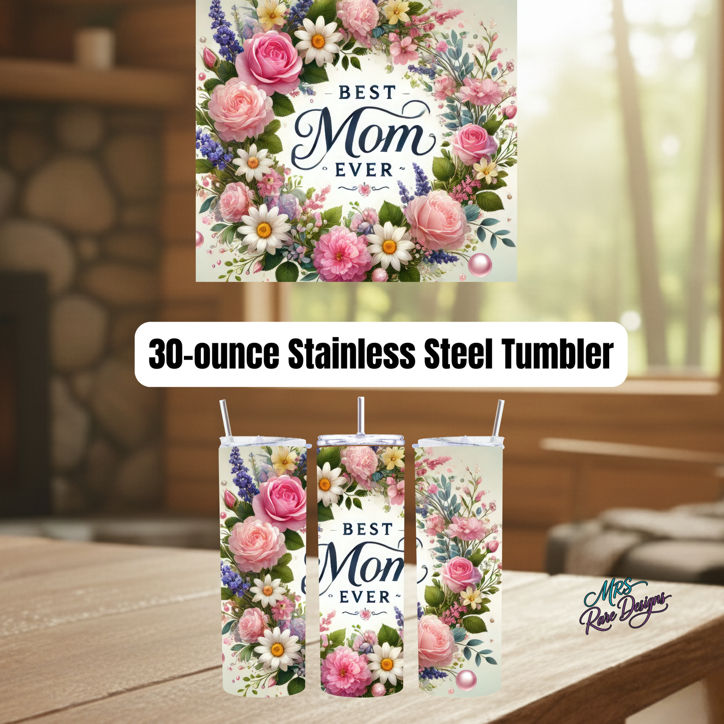 Best Mom Ever Elegant Floral Garden 30oz Stainless Steel Insulated Tumbler