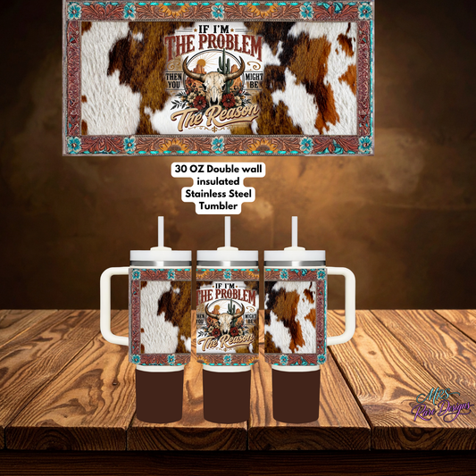 "Desert Darlin' Bundle" — The If I'm The Problem Southwest Edition 30 oz Tumbler Set