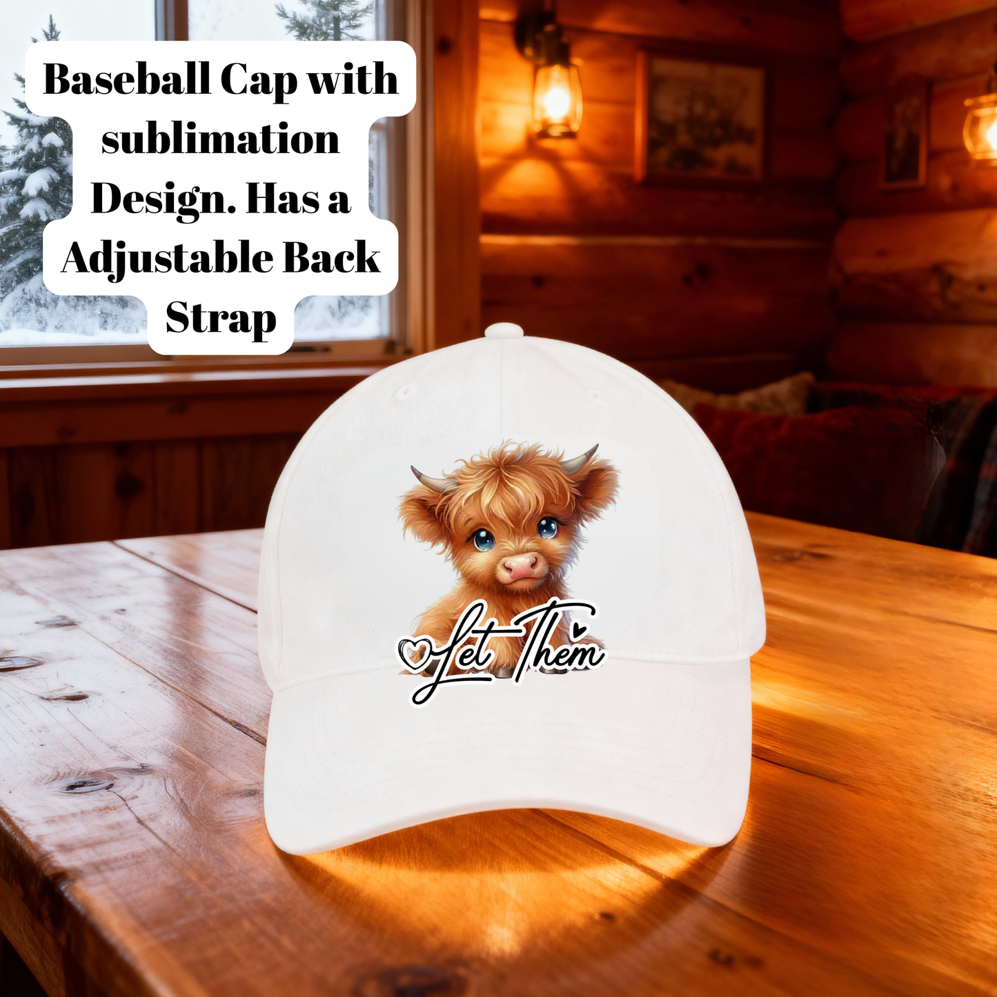 Let Them Highland Cow Baseball Cap – Cute Sublimation Hat with Adjustable Back Strap