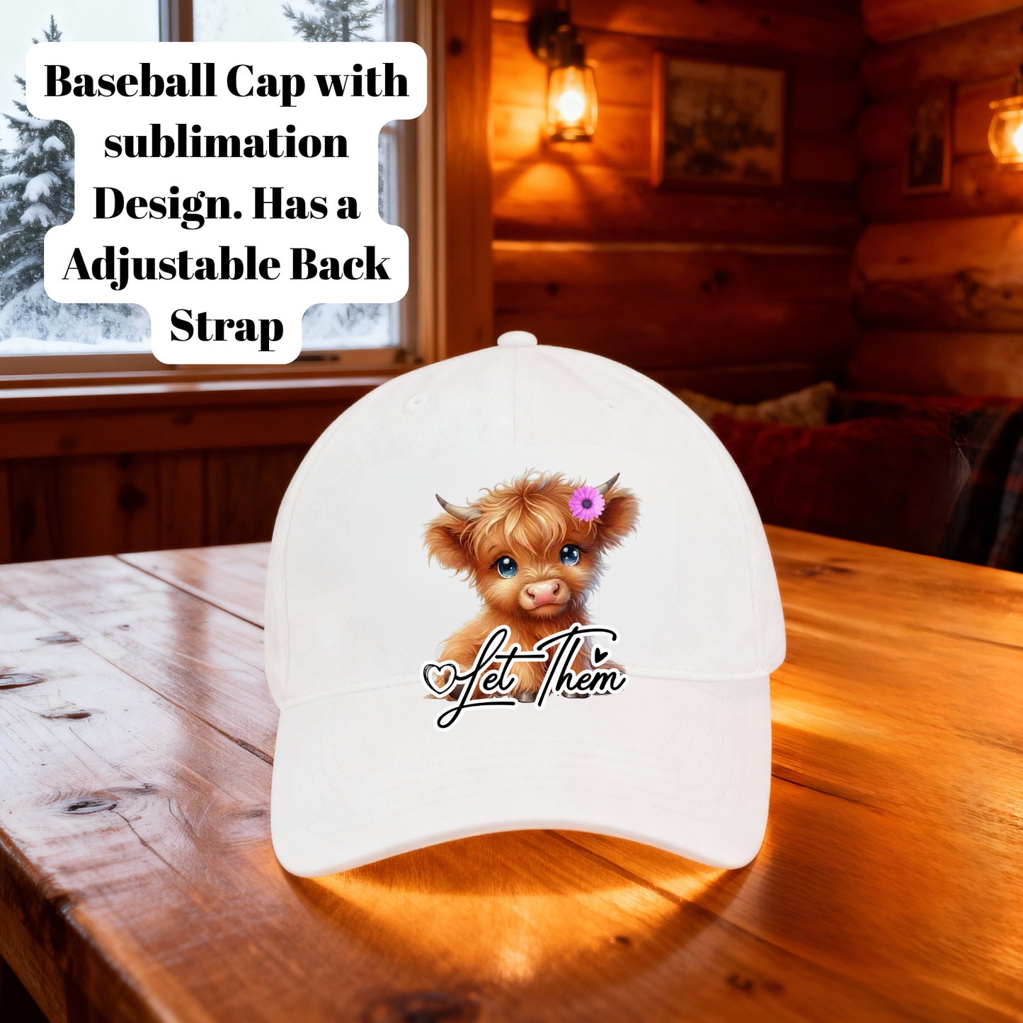 Let Them Highland Cow Baseball Cap – Cute Sublimation Hat with Adjustable Back Strap