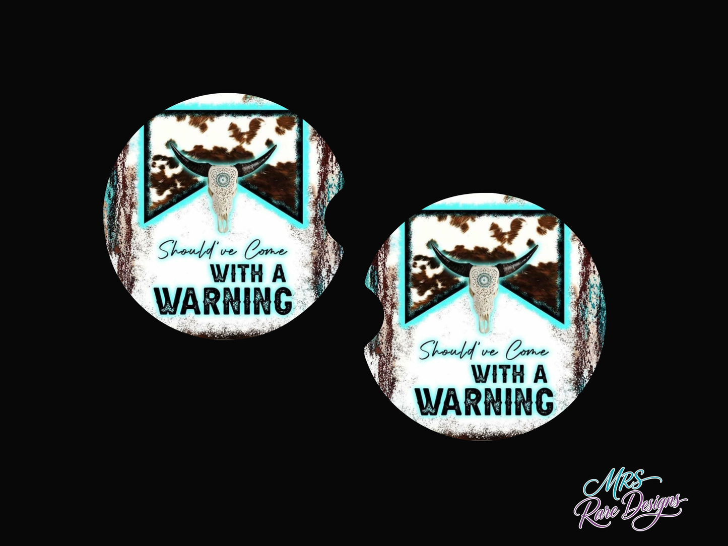 Western Longhorn “Should’ve Come With a Warning” Car Coaster Set (2-Pack)