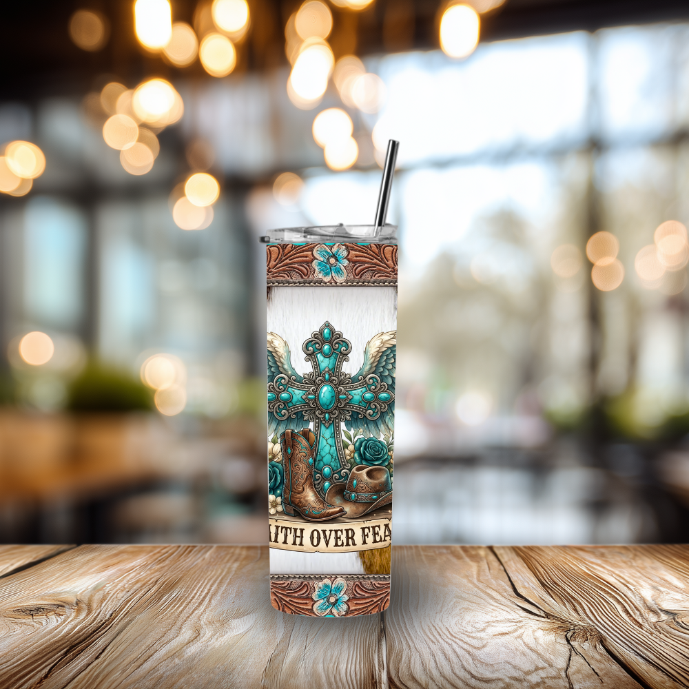 Faith Over Fear Western Tumbler – 20 oz Stainless Steel
