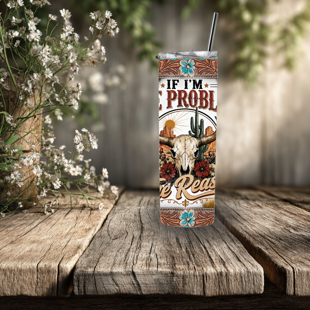 "Pocket-Sized Trouble Bundle" The If I'm The Problem Desert Vintage 20 oz Skinny Tumbler Set