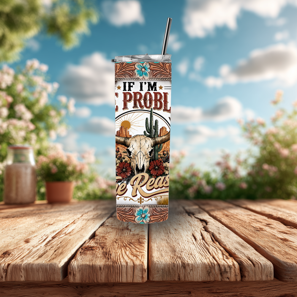 "Pocket-Sized Trouble Bundle" The If I'm The Problem Desert Vintage 20 oz Skinny Tumbler Set