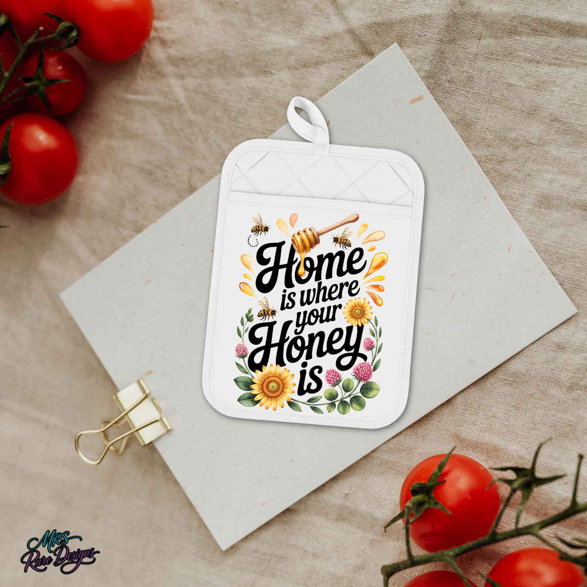"Home Is Where Your Honey Is" Pocket Hot Pad