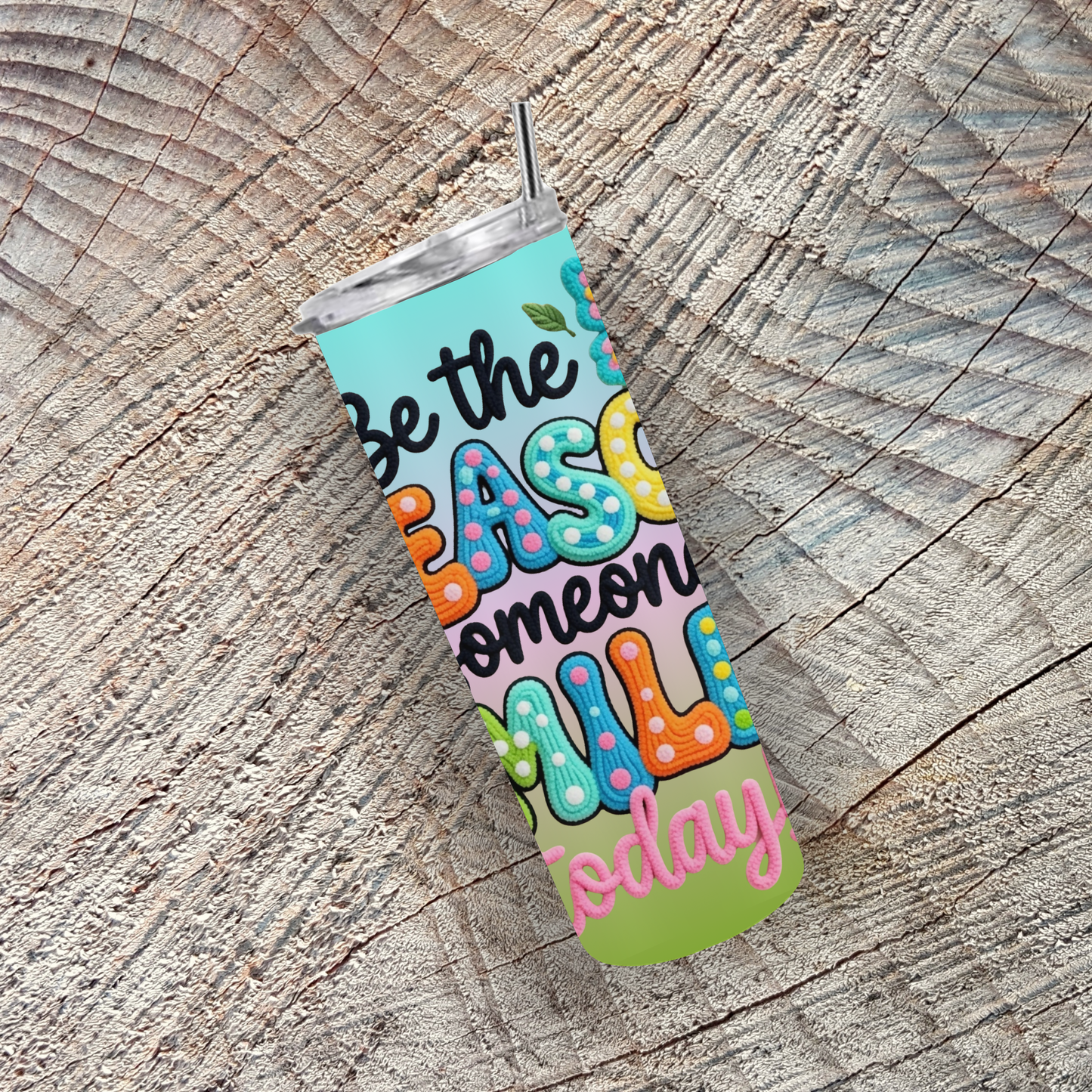 “Reason to Smile Everyday Tumbler™”