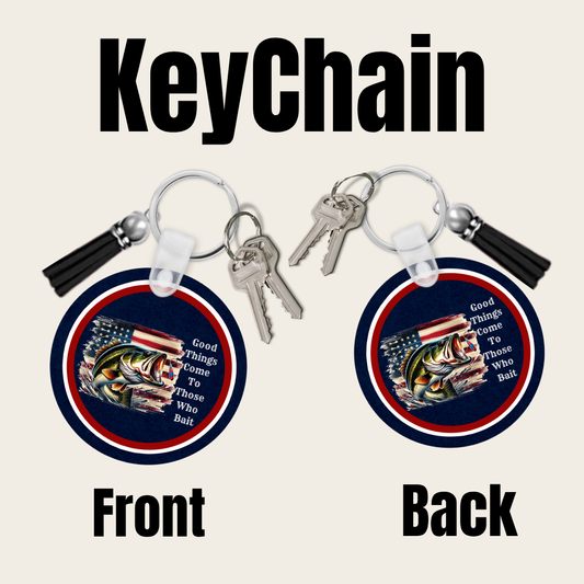 Those Who Bait" Round Keychain