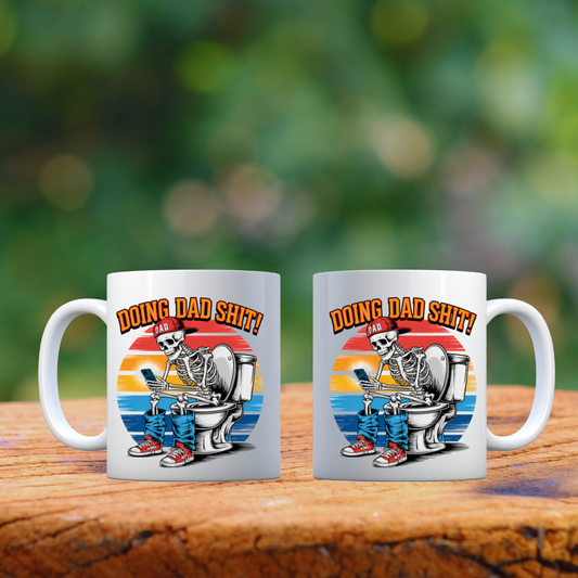 Doing Dad Sh*t Mug