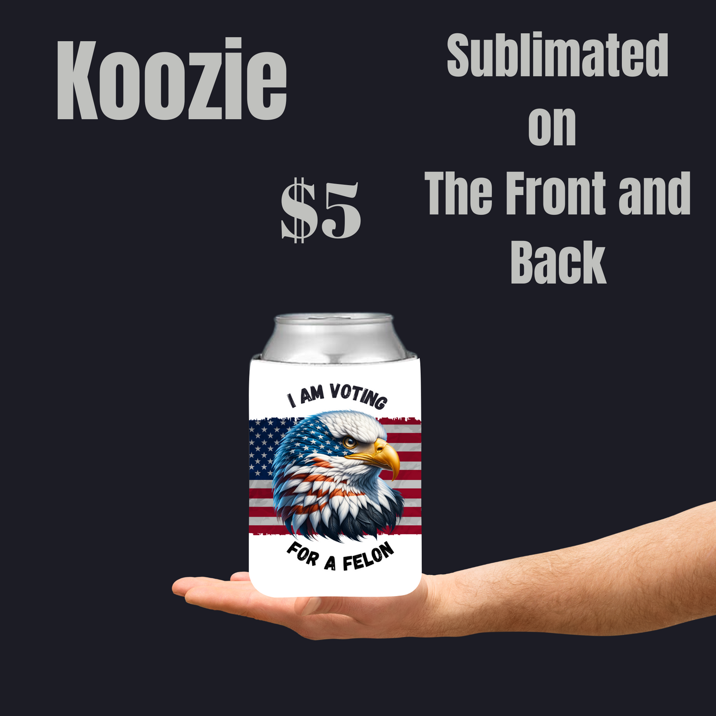 Patriotic Eagle Statement Koozies