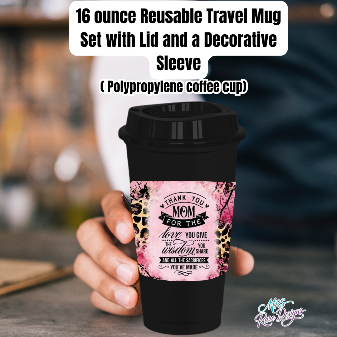 “Wild Love Mom 16oz Reusable Travel Mug – Leopard Watercolor Sleeve Edition”