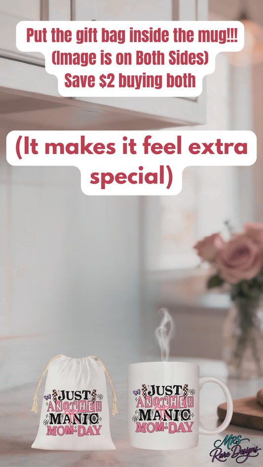 Just Another Manic Mom-Day Coffee Mug & Gift Bag Bundle Set – 11oz Ceramic Mug + 4x6 Drawstring Pouch