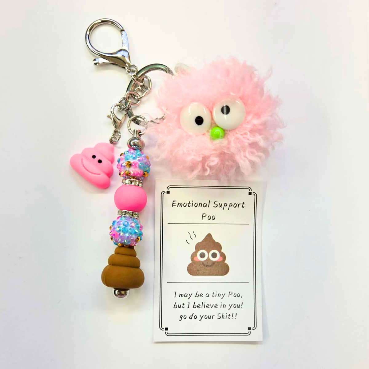 The "Go Do Your Sh*t" Emotional Support Poo Keychain