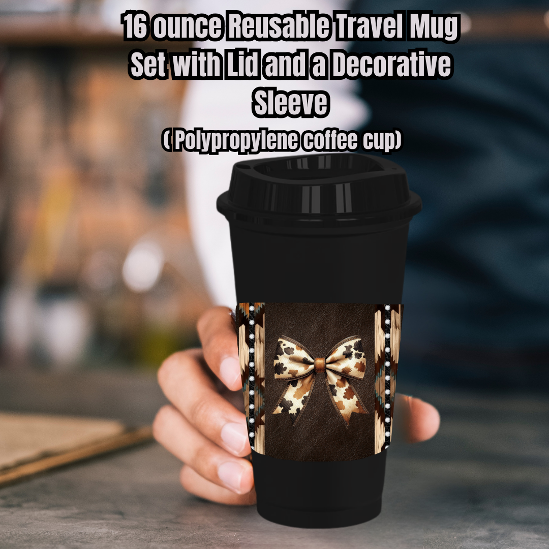 Western Bow Collection – 16oz Reusable Travel Mug Set (White or Black) — Cup, Lid + Decorative Sleeve