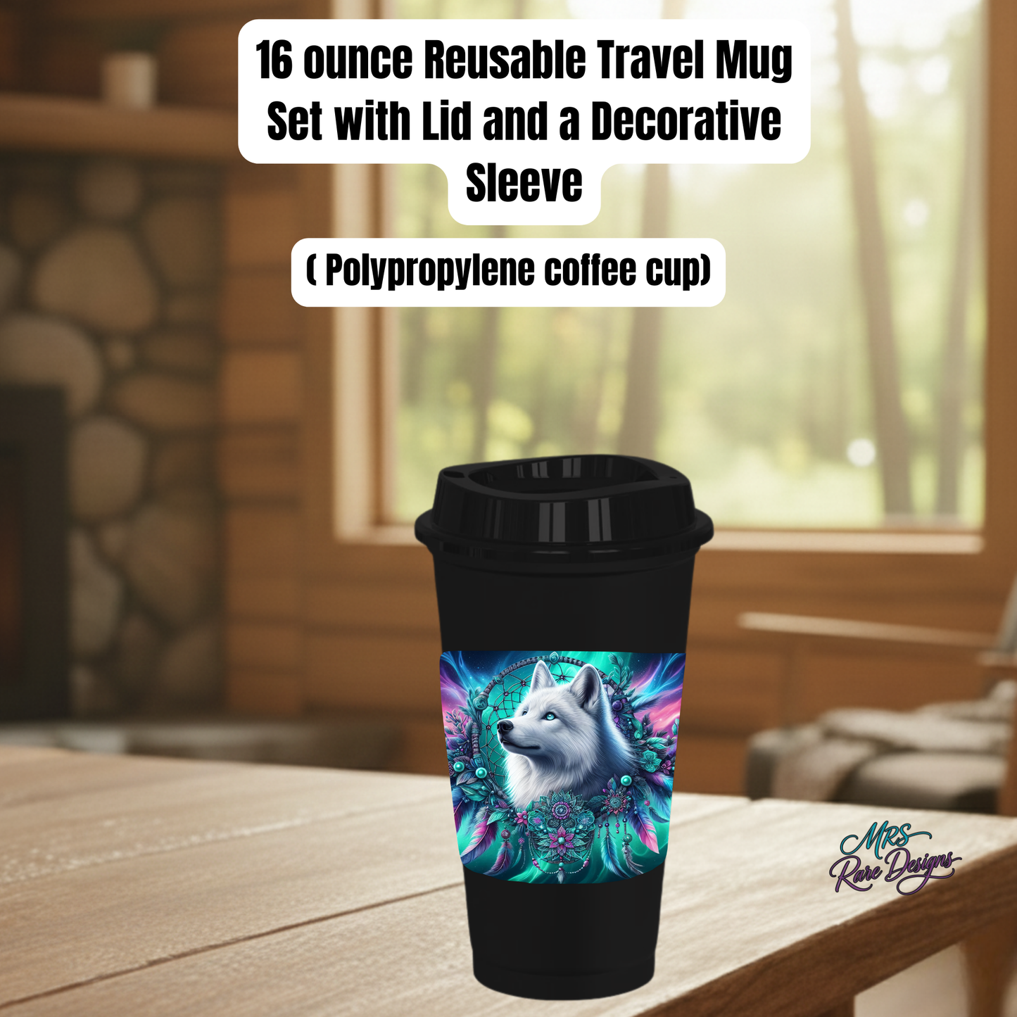 Arctic Wolf Dreamcatcher 16oz Reusable Travel Mug with Lid & Decorative Sleeve (Polypropylene Coffee Cup)