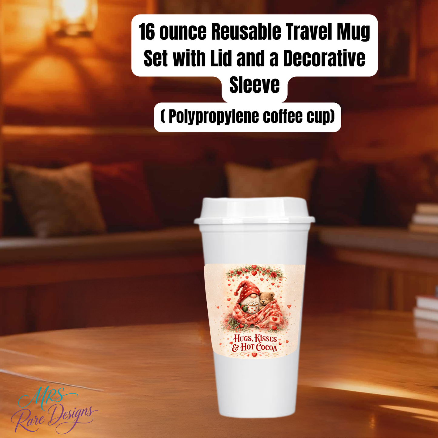 Love Collection – Cozy Reusable 16oz Polypropylene Travel Cups