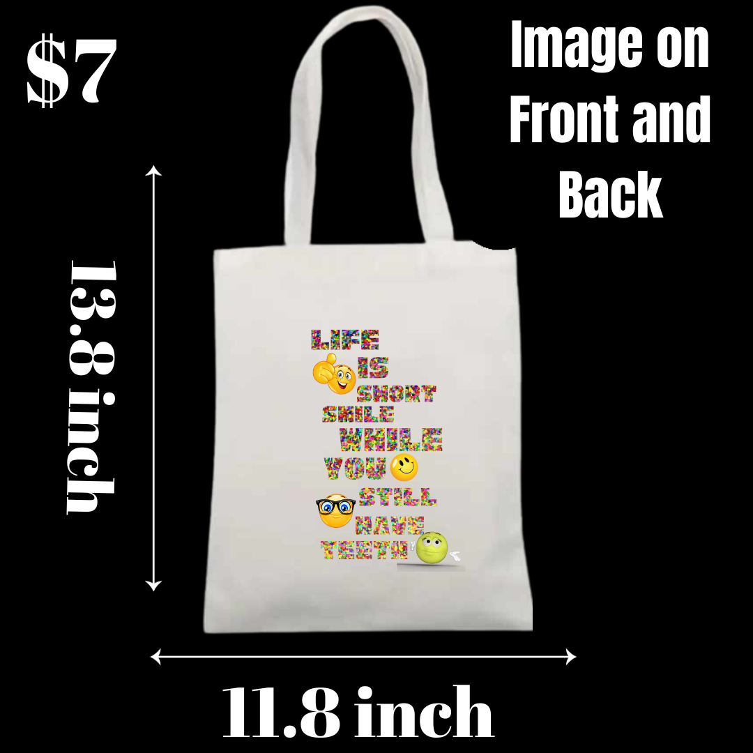Life is Short, Smile While you still have teeth Canvas Tote Bag